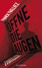 [Lucie Henebelle 03] • Öffne die Augen